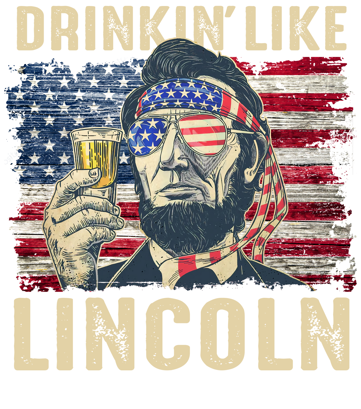 Drinkin' Like Lincoln | FlexFit Tee | Drunk Presidents